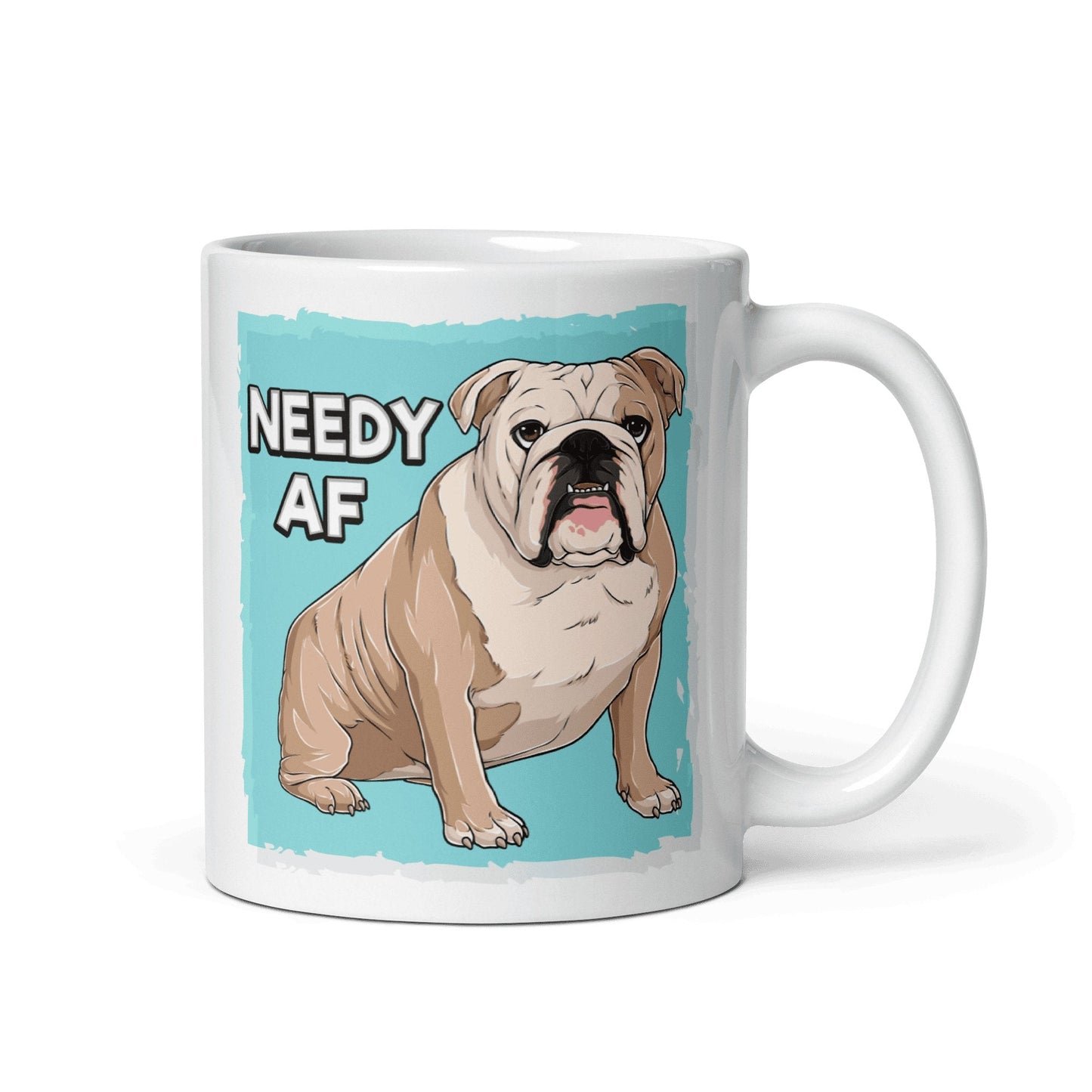 "Needy AF" English Bulldog Mug | Fawn & White Colored