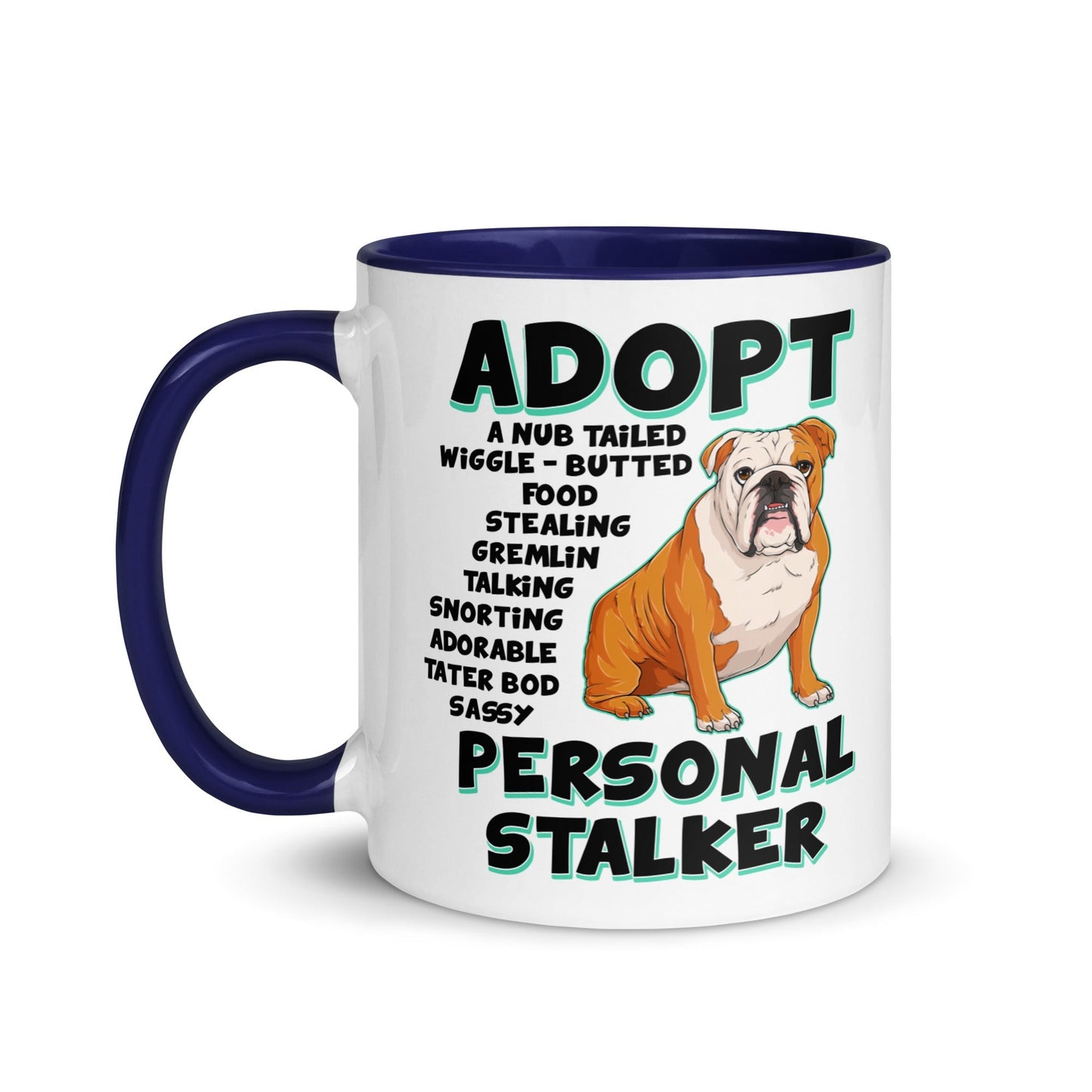 "Adopt A Personal Stalker" English Bulldog Mug | Red & White Colored
