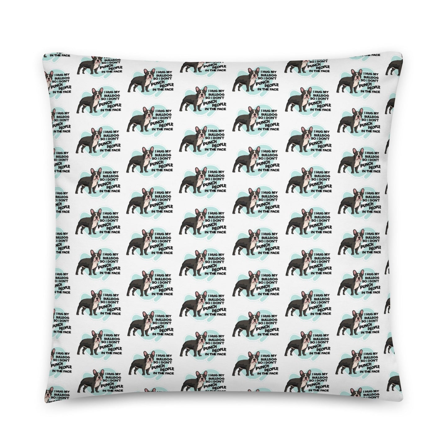 "I Hug My Bulldog" Throw Pillow | B&W Colored French Bulldog