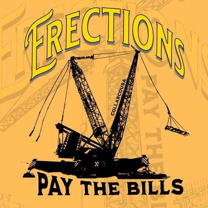 Crane Operator "Pays the Bills" T-Shirt - Blue Collar Workwear Men's Tee