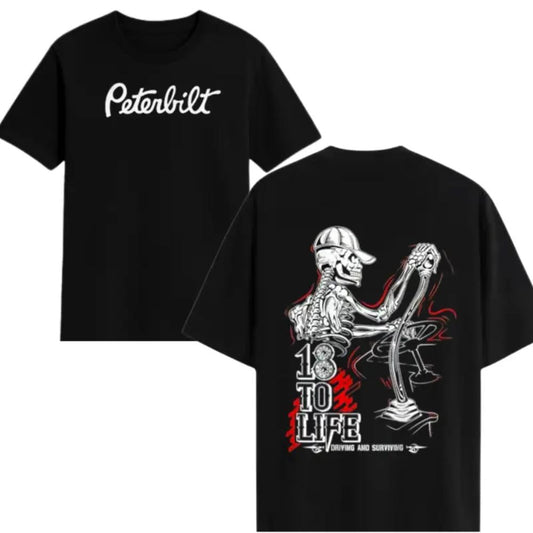 Peterbilt 18 to Life T-Shirt – Skeleton Trucker Graphic Tee for Hardcore Truckers