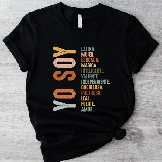 Yo Soy T-Shirt - Mujer Latina Shirt, Mexican Latina Tee, Hispanic Gift