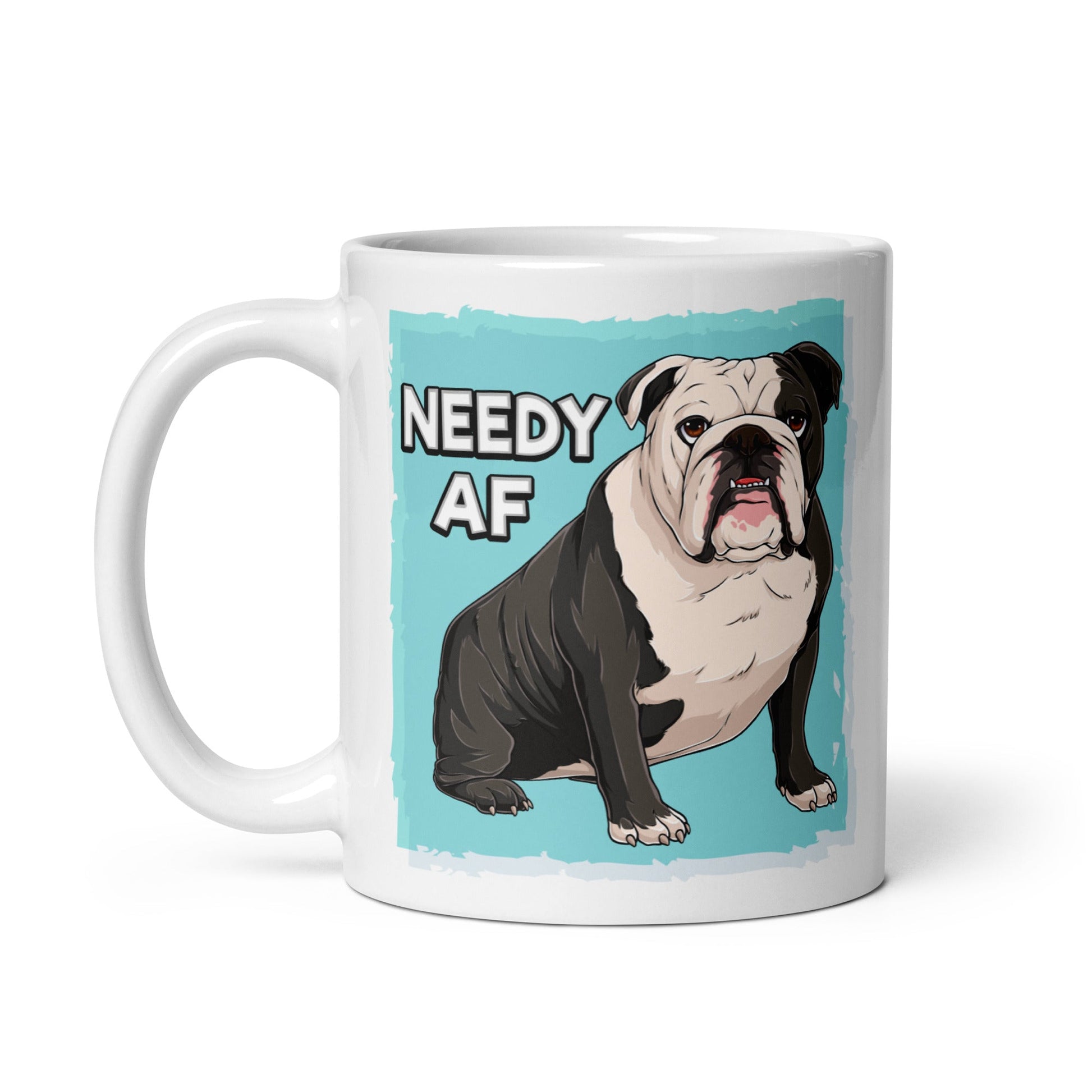 "Needy AF" English Bulldog Mug | B&W Colored