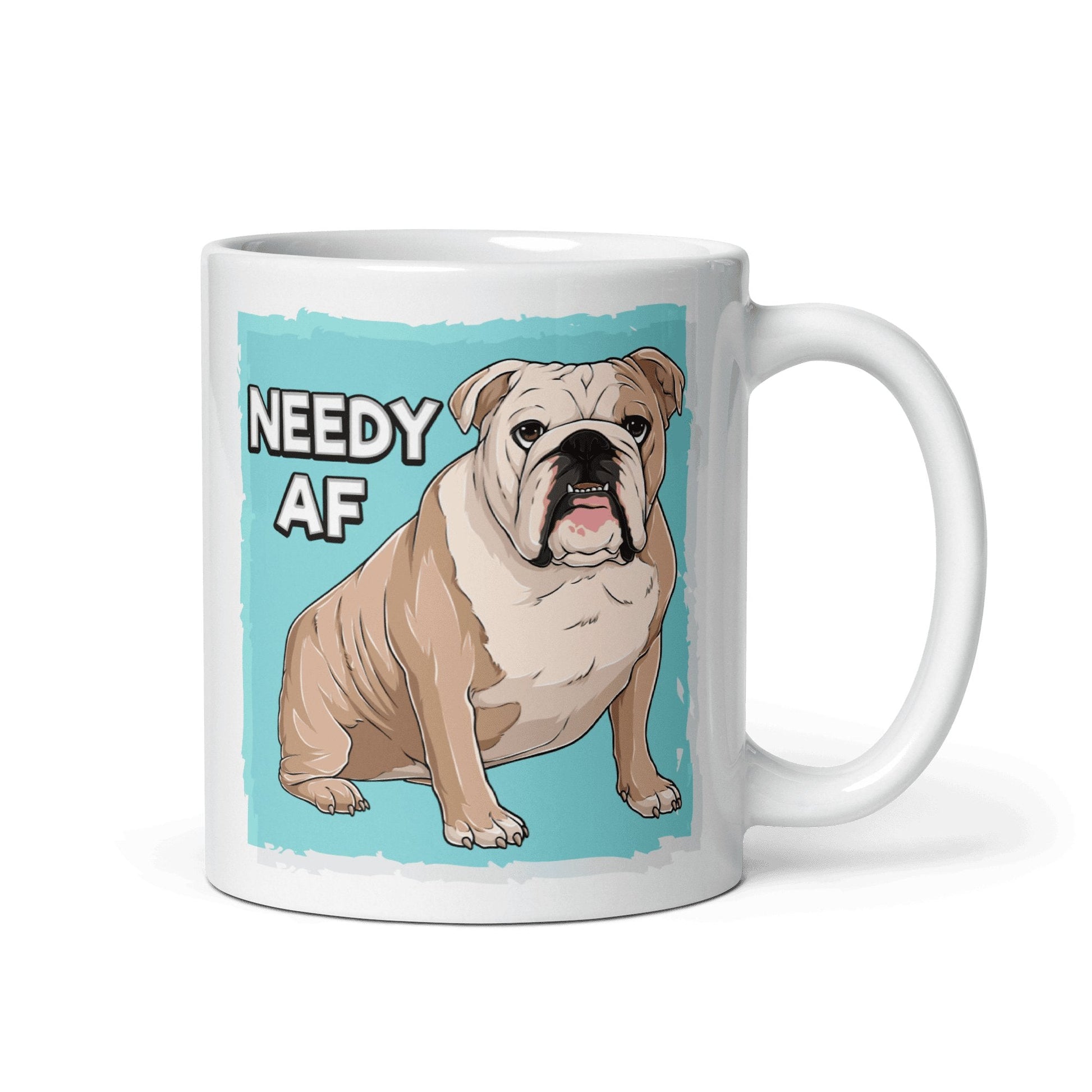 "Needy AF" English Bulldog Mug | Fawn & White Colored