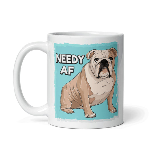 "Needy AF" English Bulldog Mug | Fawn & White Colored