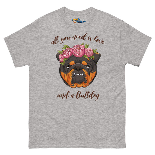 "All You Need Is Love and a Bulldog" Men's Tee | Tri Colored English Bulldog