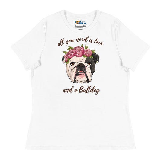 "All You Need Is Love and a Bulldog" Women's Relaxed Tee | B&W Colored English Bulldog