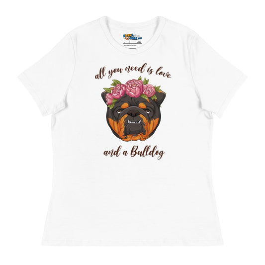 "All You Need Is Love and a Bulldog" Women's Relaxed Tee | Tri Colored English Bulldog