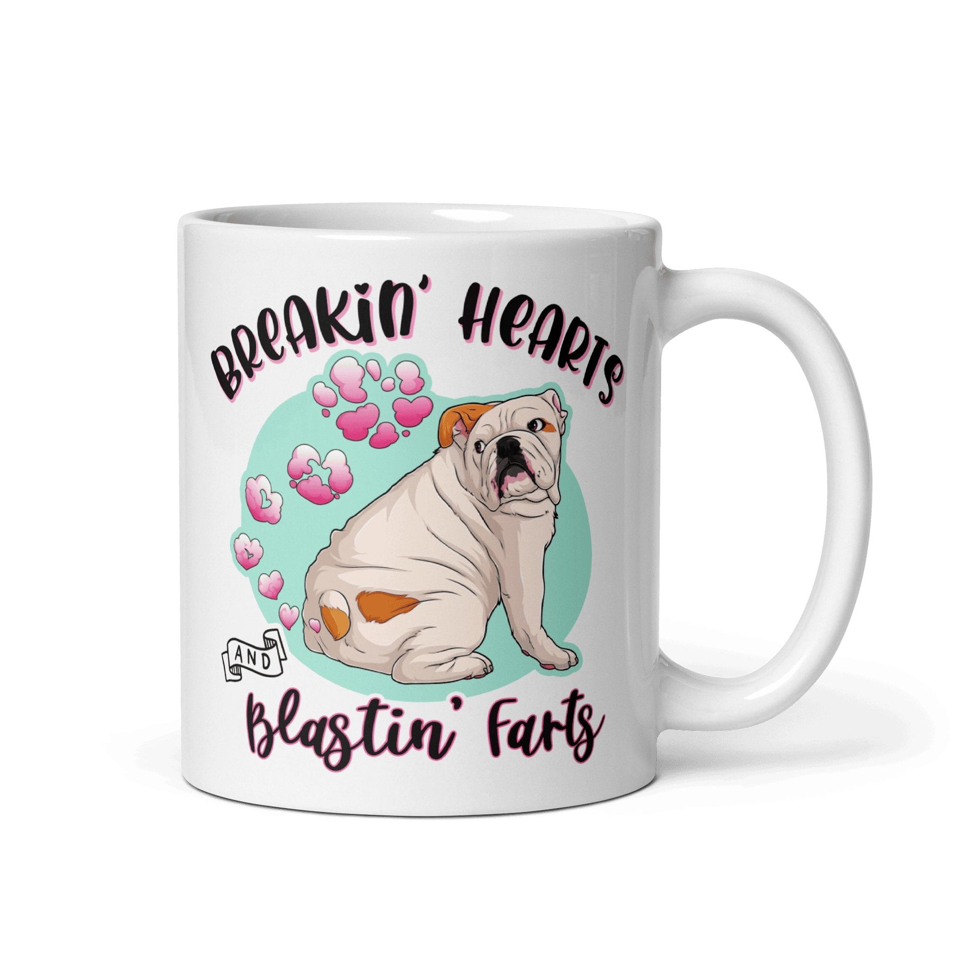 "Breakin' Hearts and Blastin' Farts" English Bulldog Mug