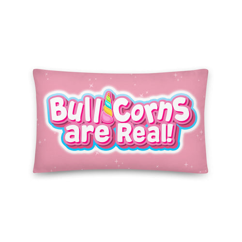 "Bullicorns Are Real" Throw Pillow