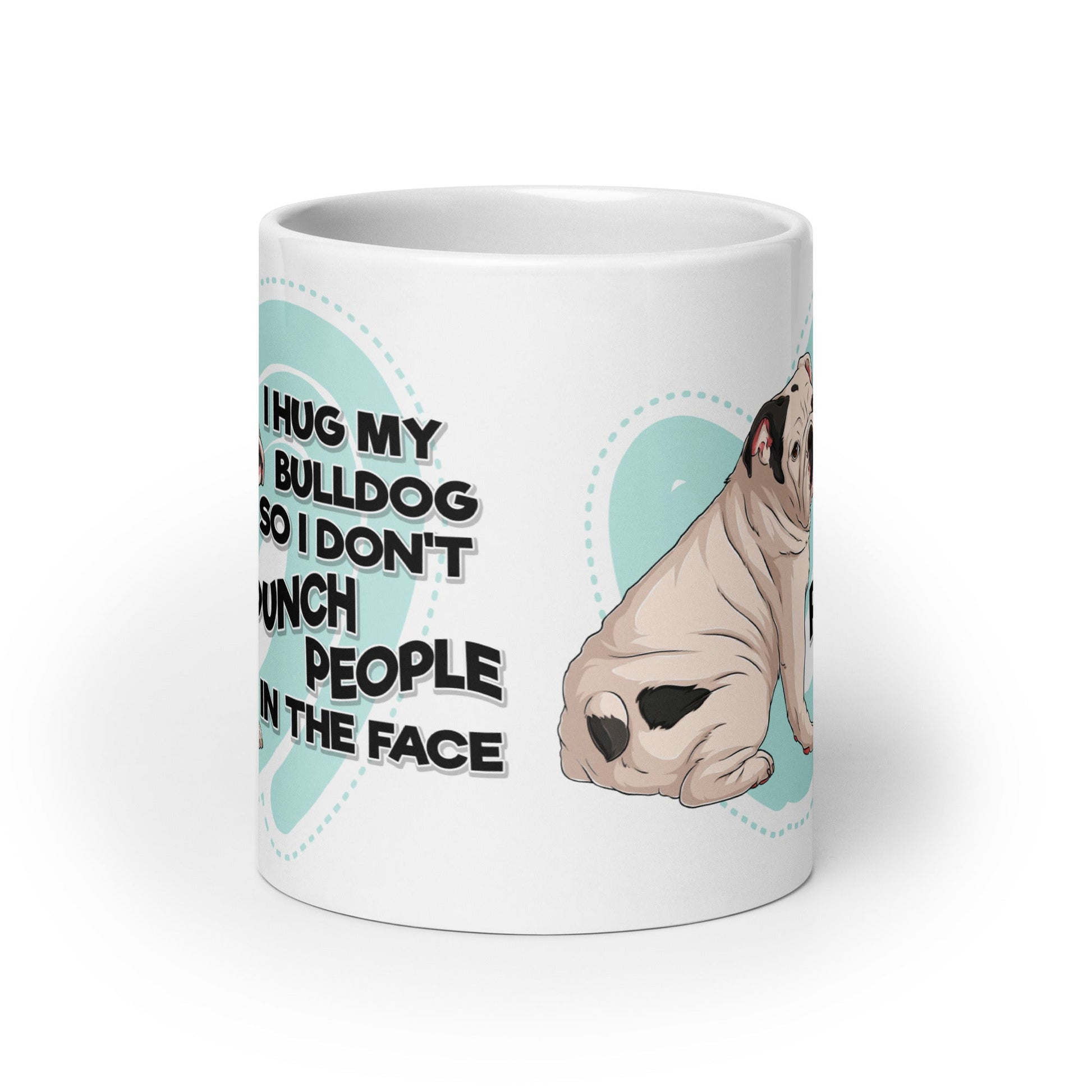 "I Hug My Bulldog" Mug | White & Black English Bulldog