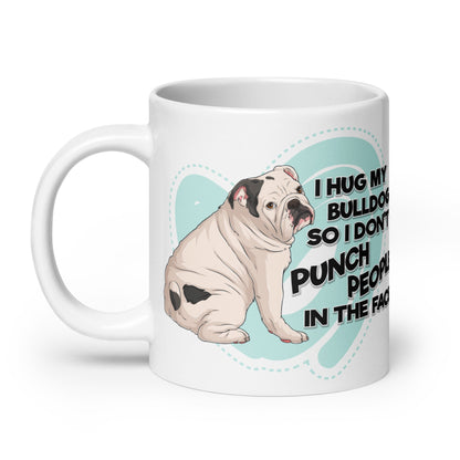 "I Hug My Bulldog" Mug | White & Black English Bulldog