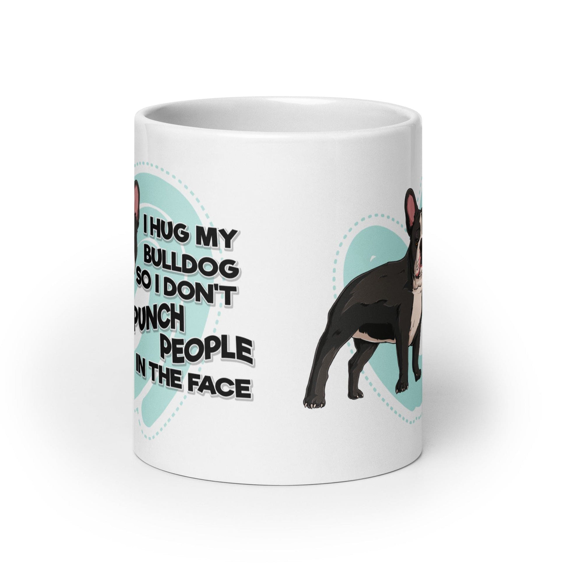"I Hug My Bulldog" Mug | B&W Colored French Bulldog
