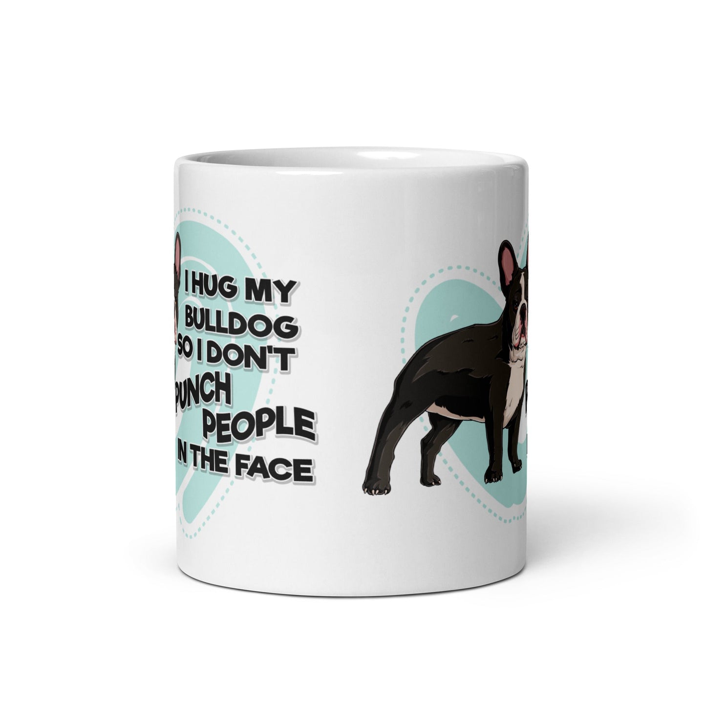 "I Hug My Bulldog" Mug | B&W Colored French Bulldog