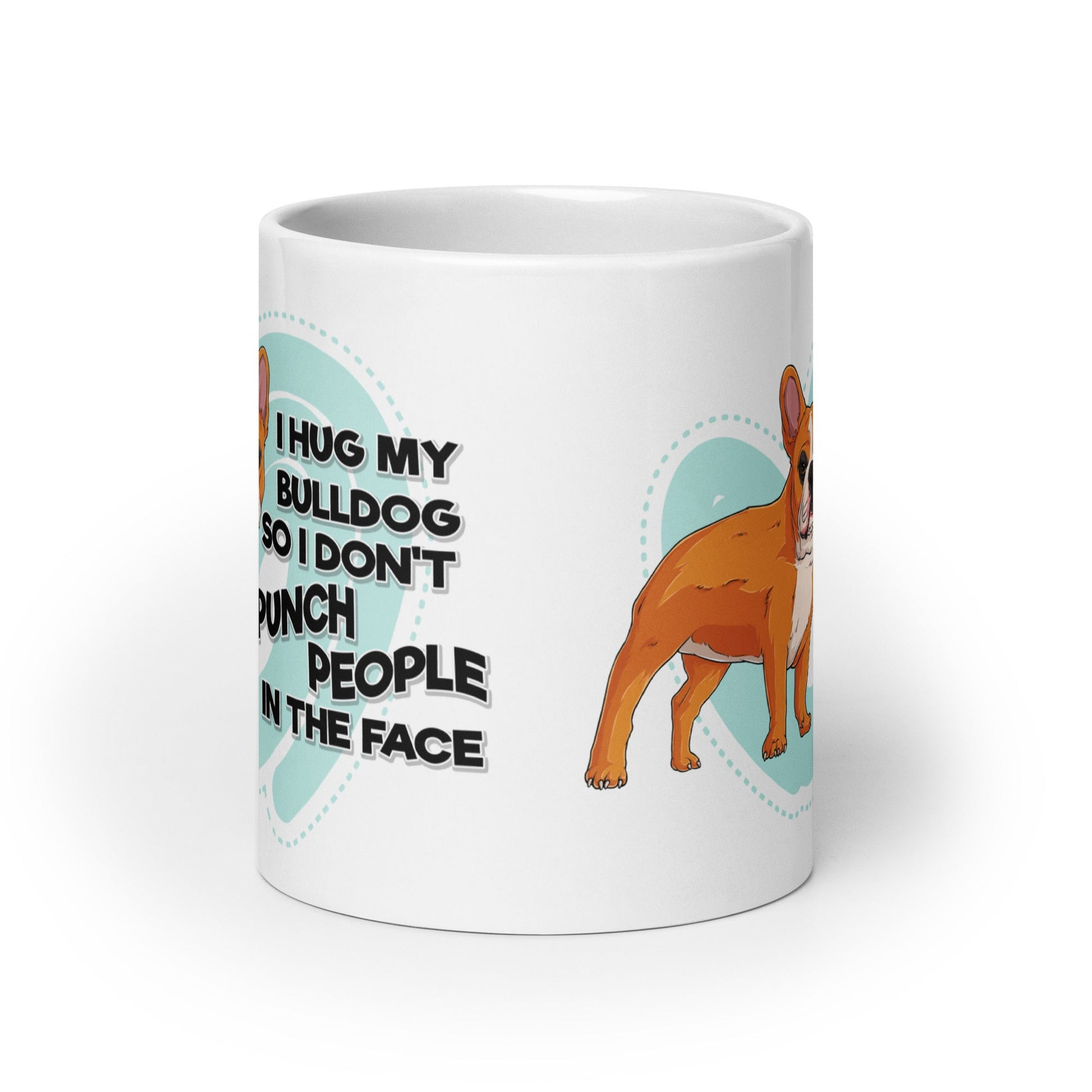"I Hug My Bulldog" Mug | Red & White Colored French Bulldog