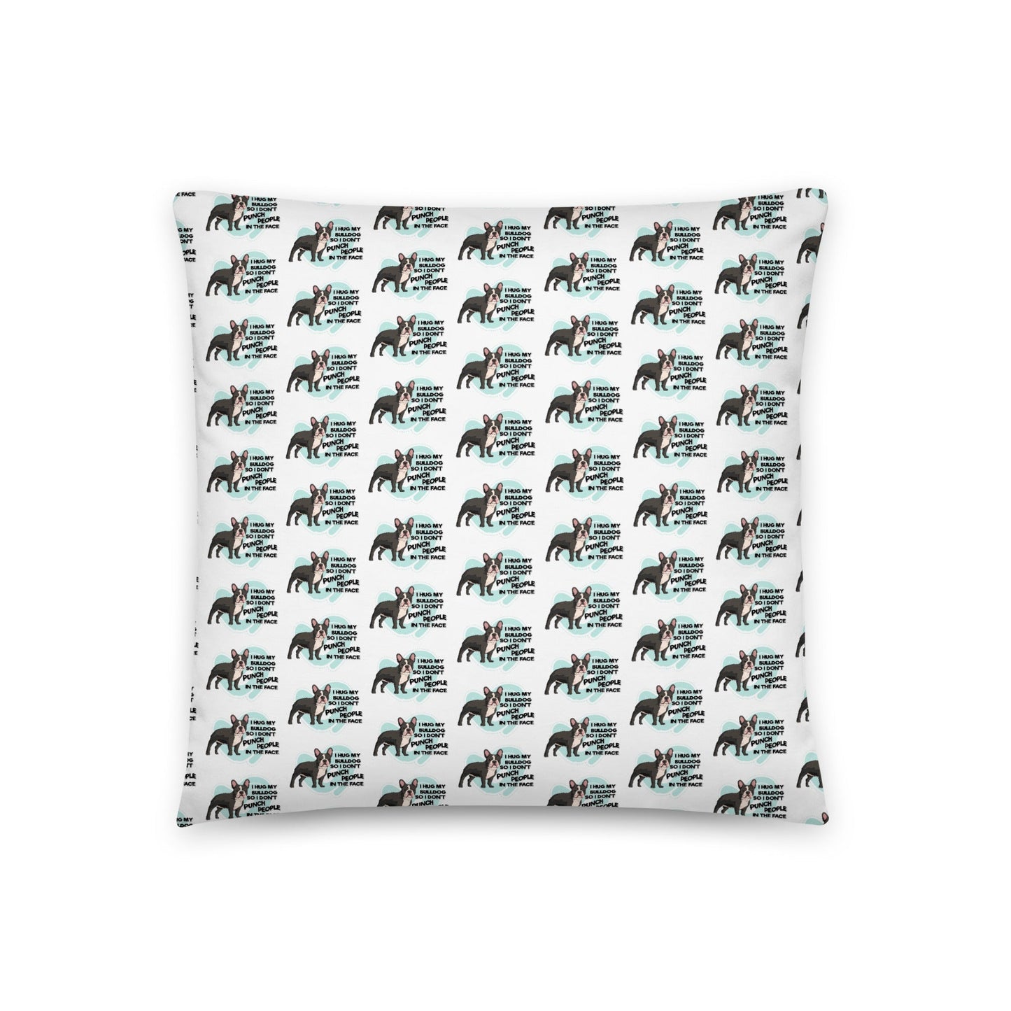 "I Hug My Bulldog" Throw Pillow | B&W Colored French Bulldog