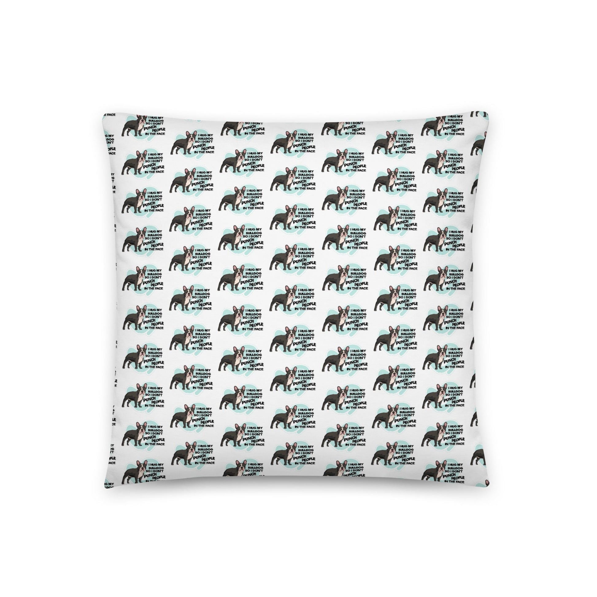 "I Hug My Bulldog" Throw Pillow | B&W Colored French Bulldog